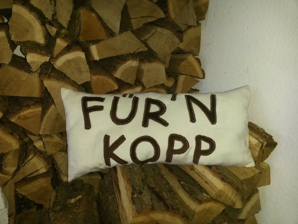 "Für'n Kopp" - Kissen